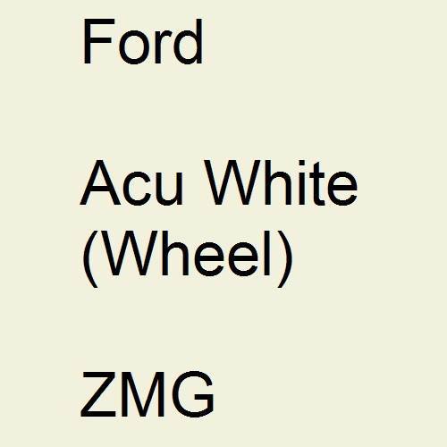 Ford, Acu White (Wheel), ZMG.